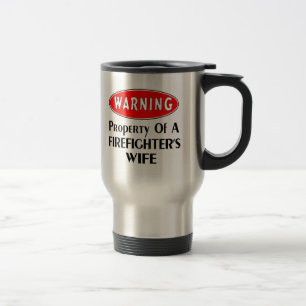 Mug De Voyage Avertissement d'épouse de sapeurs-pompiers