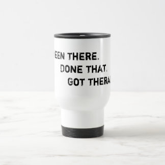 Mug De Voyage Avoir une thérapie