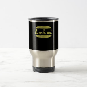 Mug De Voyage Banh Mi Chef Humour Cuisine gourmande Lover Cadeau