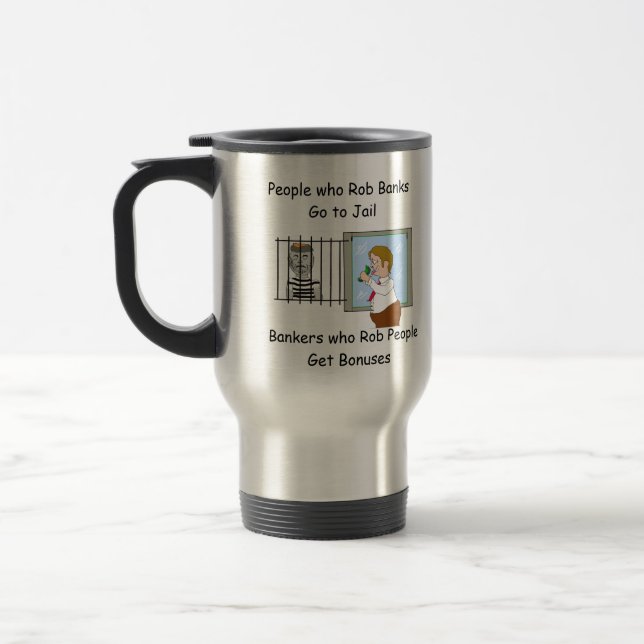 Mug De Voyage Banquiers que les personnes de Rob obtiennent à (Gauche)