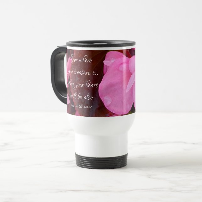 Mug De Voyage Belle Fleurs roses Votre trésor Bible Verse (Devant gauche)