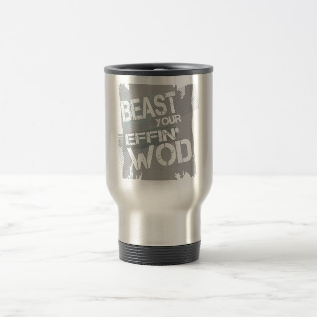 Mug De Voyage Bête votre 'wod d'effin (Centre)