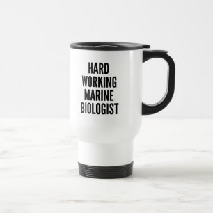 Mug De Voyage Biologiste maritime au travail difficile