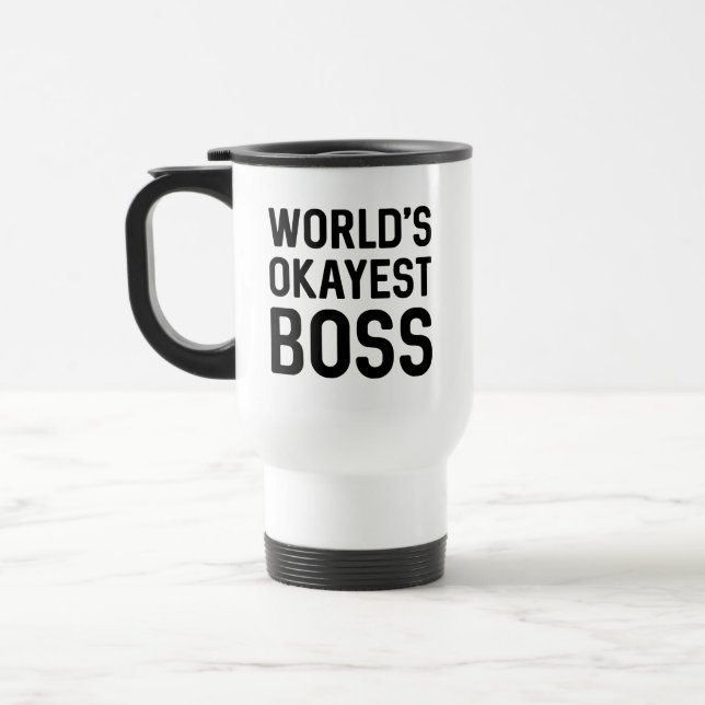 Mug De Voyage Boss le plus Okayest (Gauche)
