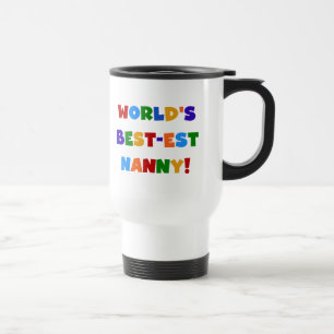 Mug De Voyage Cadeaux de la meilleure nounou brillante du monde