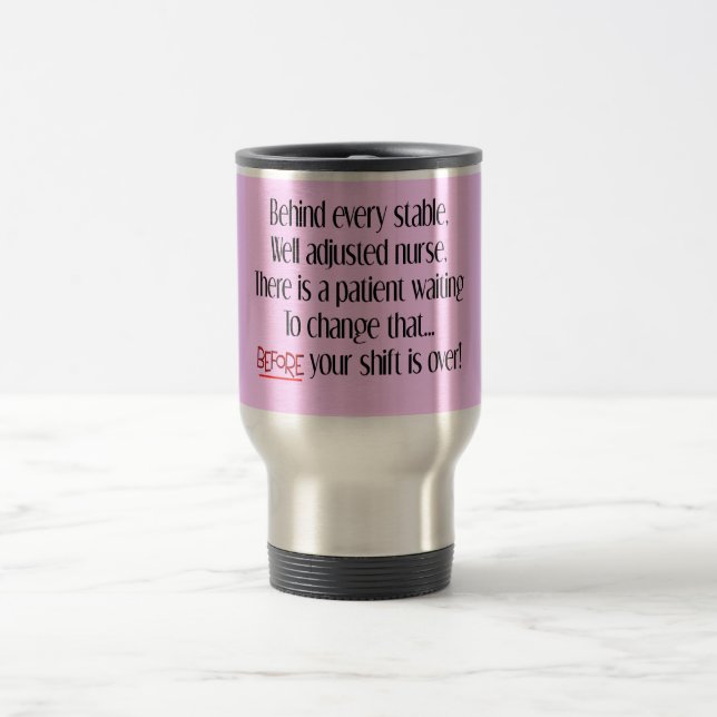 Mug De Voyage Cadeaux de soins infirmiers "Derrière chaque infir (Centre)