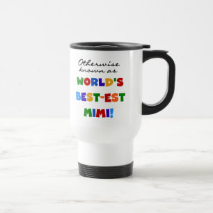 Mug De Voyage Cadeaux lumineux de T-shirts des couleurs Mimi du