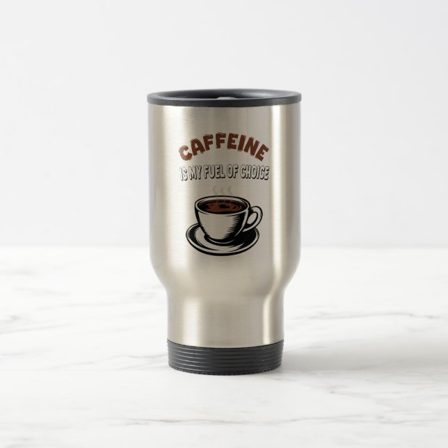 Mug De Voyage Caffein est mon carburant de choix (Centre)