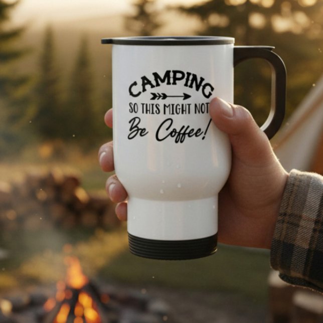 Mug De Voyage Camping Donc Ce Ne Serait Pas Du Café (Créateur téléchargé)