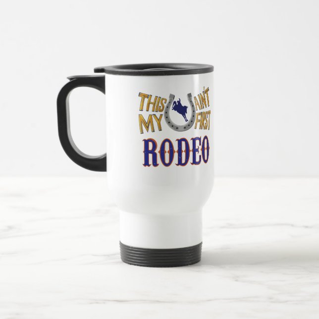 Mug De Voyage Ce n'est pas mon premier Rodéo (Gauche)