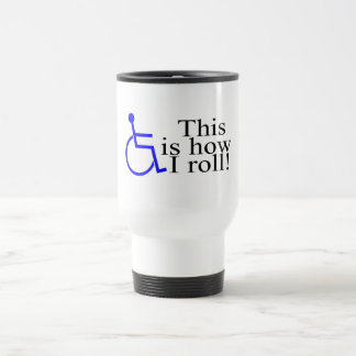 Mug De Voyage C'est comment je roule le fauteuil roulant