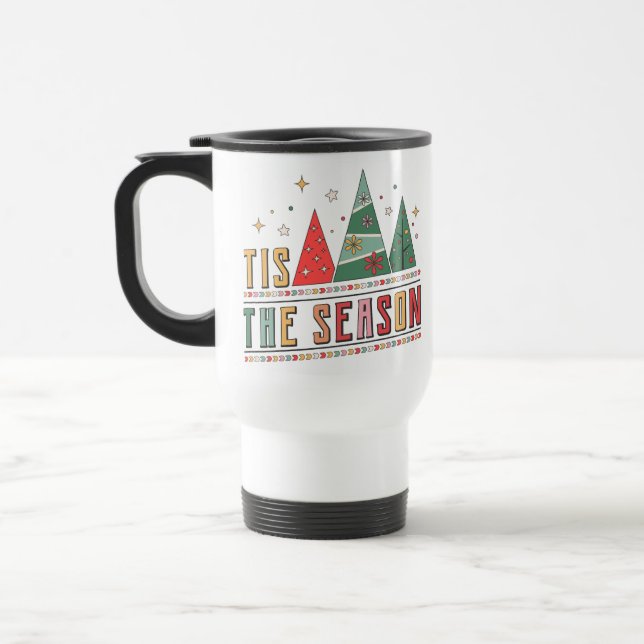 Mug De Voyage C'Est La Saison Typographie Moderne De Noël (Gauche)