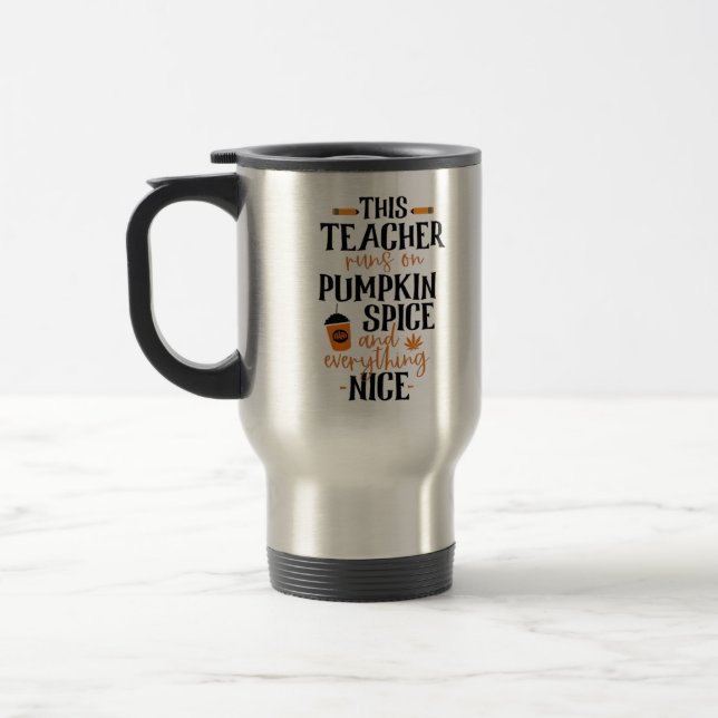 Mug De Voyage Cet Enseignant Fonctionne Sur L'Épice Citrouille E (Gauche)