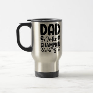Mug De Voyage Champion de la farce papa Drôle cadeau de fête d