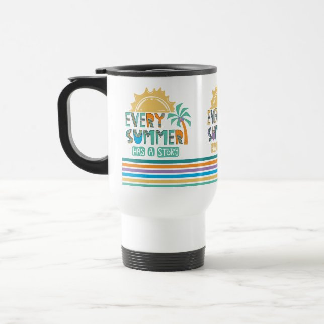 Mug De Voyage Chaque Été A Une Histoire (Gauche)
