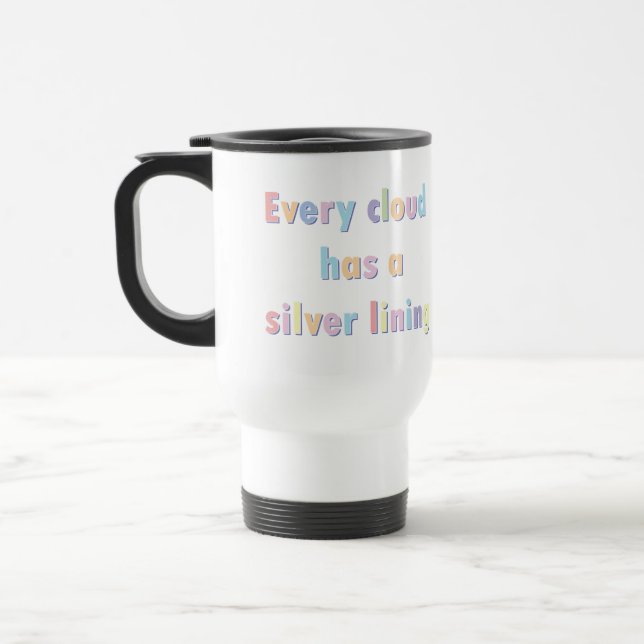 Mug De Voyage Chaque nuage a un côté positif (Gauche)