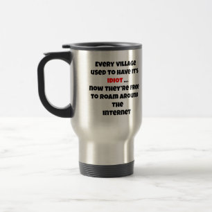 Mug De Voyage Chaque village avait l'habitude d'avoir c'est Idio