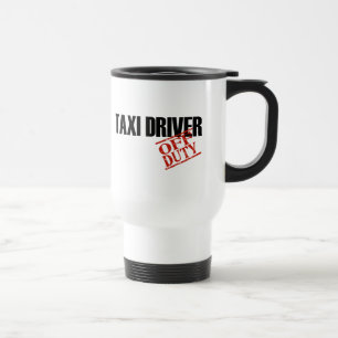 MUG DE VOYAGE CHAUFFEUR DE TAXI QUI N'EST PAS DE SERVICE