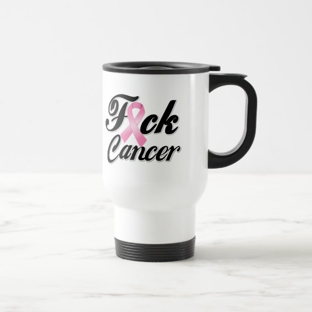 Mug De Voyage Chemises de cancer du sein de F*CK (Droite)