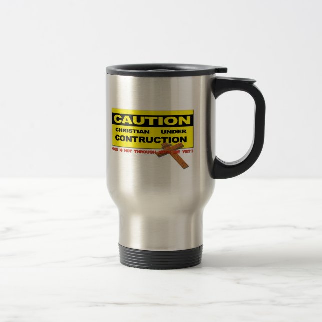MUG DE VOYAGE CHRÉTIEN DE PRÉCAUTION EN CONSTRUCTION (Droit)