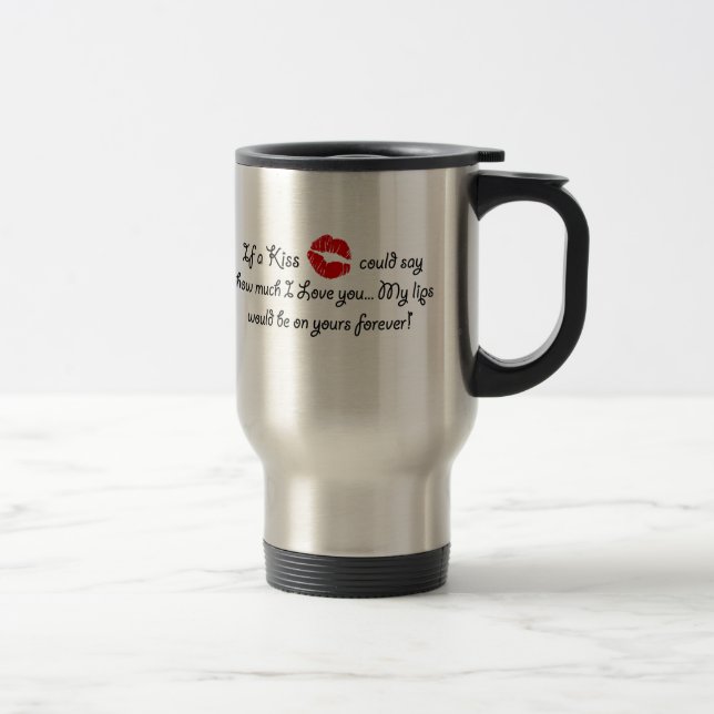 Mug De Voyage Citation de baiser d'amour romantique Citation de  (Droit)