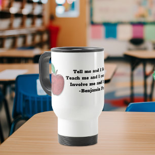 Mug De Voyage Citation de Benjamin Franklin pour les enseignants