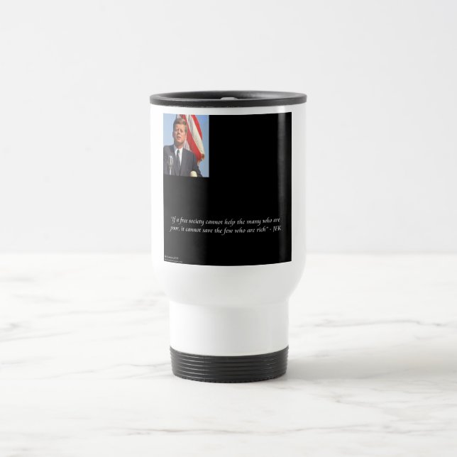 Mug De Voyage Citation de JFK sur le sauvetage des riches et des (Centre)