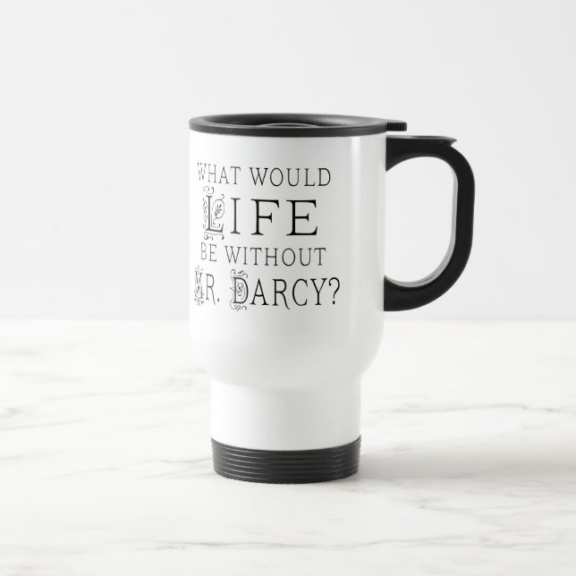 Mug De Voyage Citation de lecture de M. Darcy (Droite)