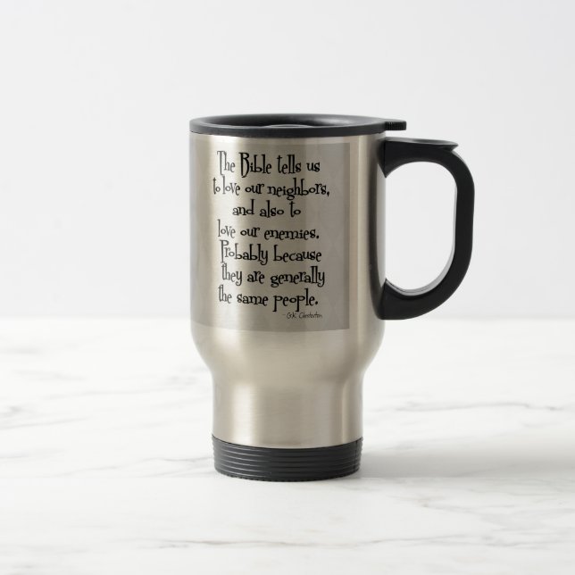 Mug De Voyage Citation religieuse chrétienne drôle GK Chesterton (Droit)
