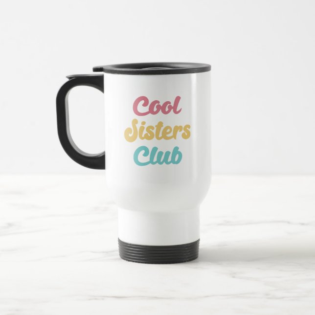 Mug De Voyage Club des Sœurs Cool II (Gauche)