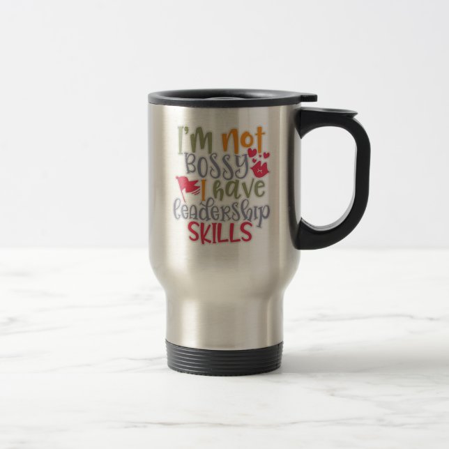 Mug De Voyage Conception amusante Je ne suis pas autoritaire J'a (Droit)