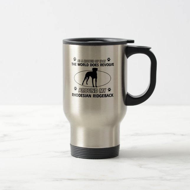 Mug De Voyage conceptions drôles de RHODESIAN RIDGEBACK (Droit)