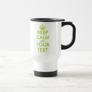 Mug De Voyage Conserver le calme personnalisé et votre texte de 