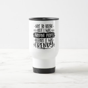 Mug De Voyage Conserver ou ajouter votre propre - Travel/Commute