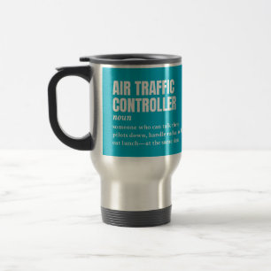 Mug De Voyage Contrôleur de la circulation aérienne - Définition