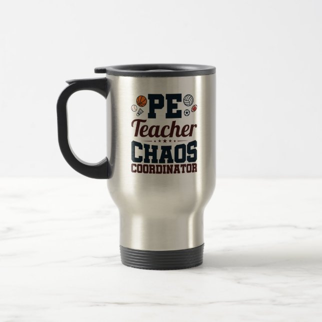 Mug De Voyage Coordinateur PE Teacher Chaos (Gauche)