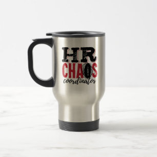 Mug De Voyage Coordonnateur du Chaos des ressources humaines