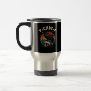 Mug De Voyage Corbeau Vintage F-Caw-F Humour Meme Drôle Oiseau