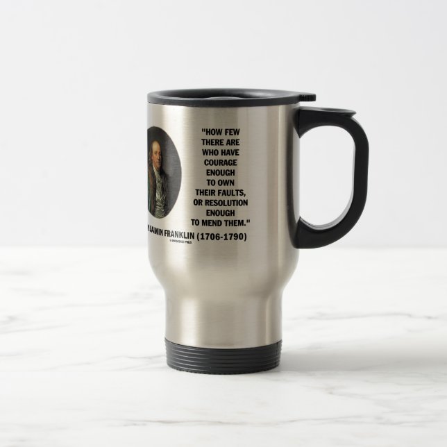 Mug De Voyage Courage Possède Leurs Fautes Résolution Franklin C (Droit)