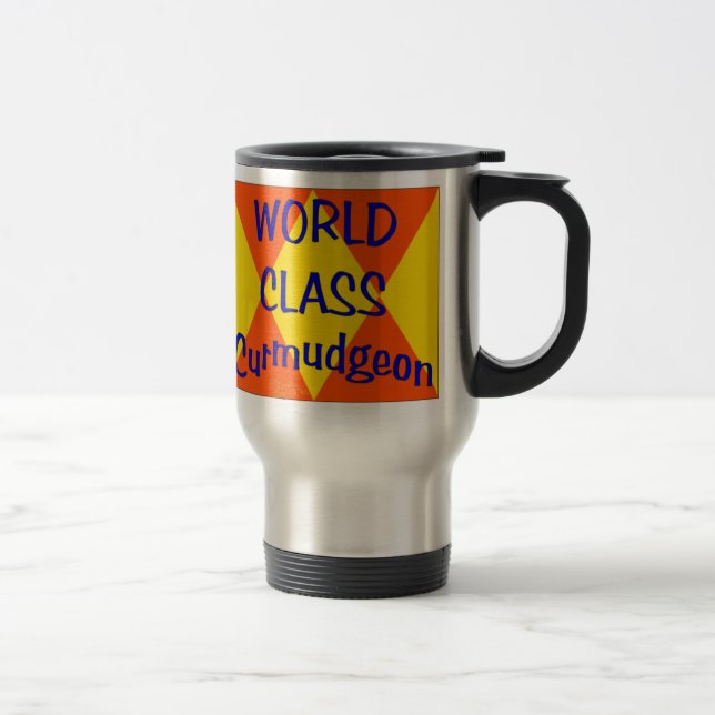 Mug De Voyage Curmudgeon de classe mondiale (Droit)