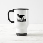 Mug De Voyage Dadasaurus Dad, Dino Lover Dad, Father's Day<br><div class="desc">Dadasaurus Dad,  Dino Lover Dad,  Father's Day - The perfect gift,  Father's Day gift or a great birthday gift idea for a father,  dad and husband!</div>