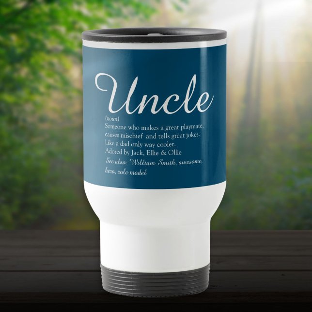 Mug De Voyage Définition de Tonton Amusant Citation Bleue (Cool Fun Uncle Definition Quote Blue Travel Mug)