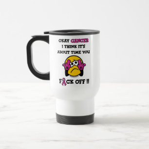 Mug De Voyage DÉGAGE...Cancer du sein