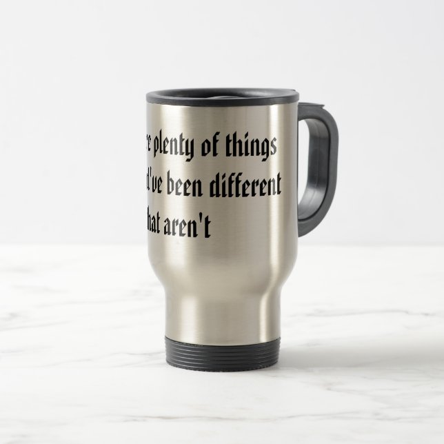 Mug De Voyage Des choses qui auraient pu être (Devant droit)