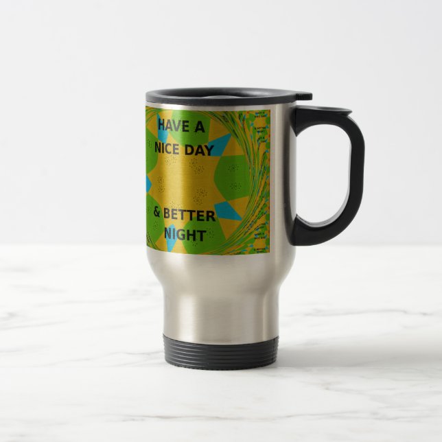 Mug De Voyage Design circulaire "Bonne journée et meilleure nuit (Droit)