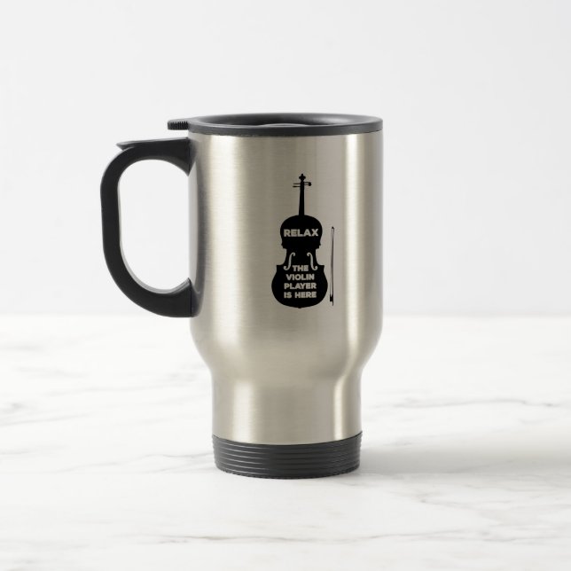 Mug De Voyage Détendez-vous Le Joueur de violon est ici (Gauche)