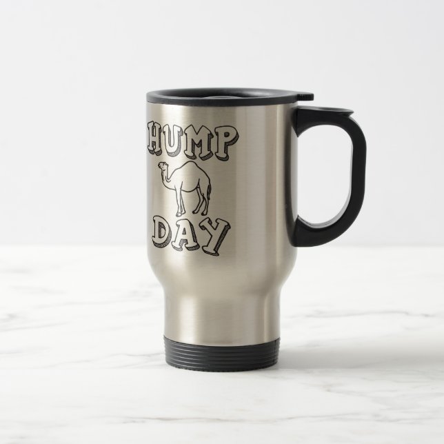 Mug De Voyage Devinez Quel Jour C'Est Hump Day - Drôle Camel (Droit)