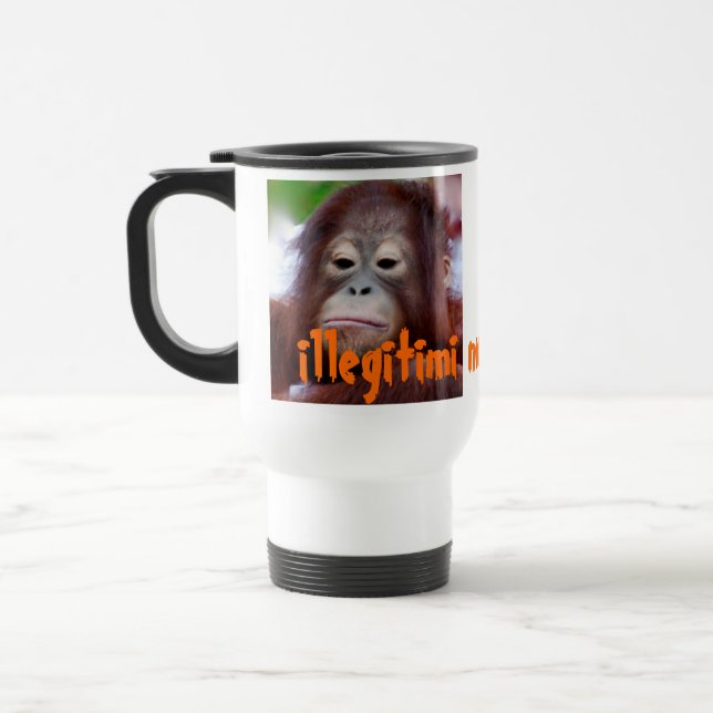 Mug De Voyage D'Illegitimi carborundum non grincheux (Gauche)