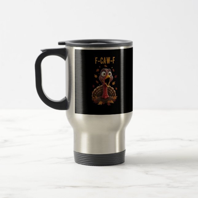 Mug De Voyage Dinde oiseau drôle F-Caw-F graphique (Gauche)