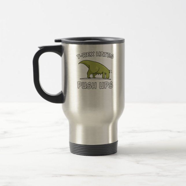 Mug De Voyage Dinosaur T-Rex Hates Push Ups Fitness Gym (Gauche)